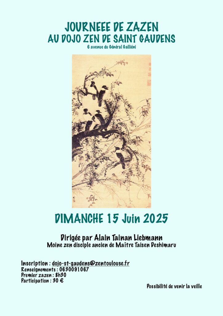 Journée de zazen au dojo zen de Saint Gaudens avec Alain Tainan Liebmann, moine zen, disciple ancien de Maître Taisen Deshimaru