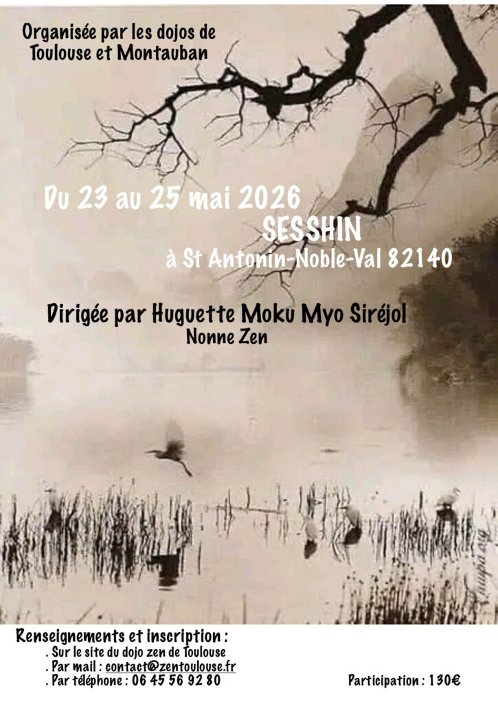 SESSHIN 2026 ST ANTONIN NOBLE VAL dirigée par Huguette Mokumyo Siréjol