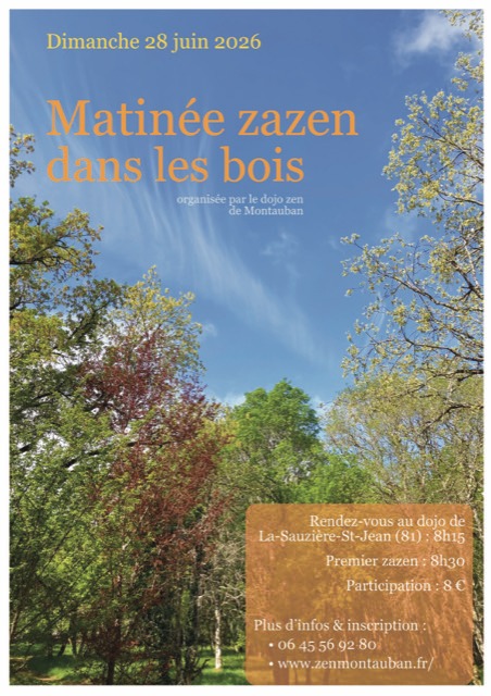 ZAZEN DANS LES BOIS matinée de zazen du dojo de Montauban